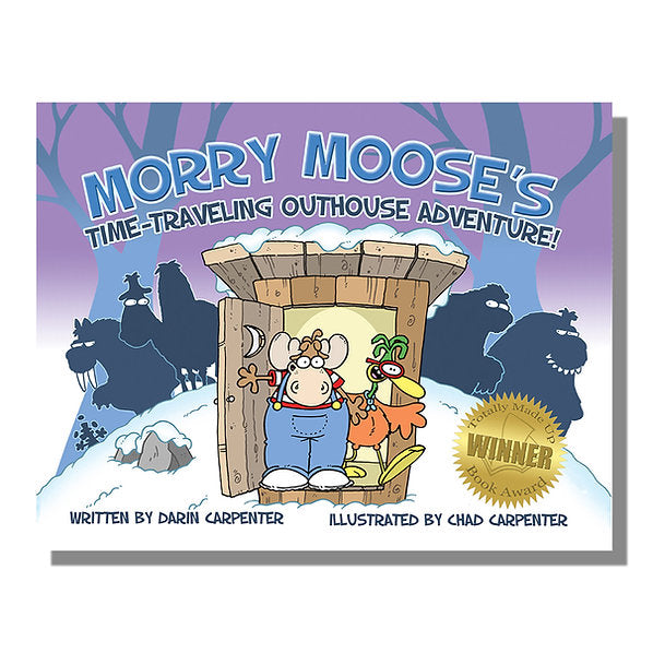 "Morry Moose's Time-Traveling Outhouse Adventure"